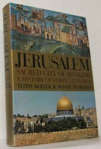 Jerusalem. sacred city of mankind: a history of…