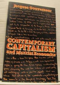 Contemporary Capitalism and Marxist Economics.