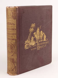 Backsheesh! or Life and Adventures in the Orient: With Descriptive and Humorous Sketches of Sights and Scenes… by Thomas Wallace Knox - First - 1875 - from JWSC LLC (SKU: RG.01)