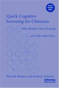 Quick Cognitive Screening for Clinicians : Mini Mental, Clock Drawing and Other Brief Texts
