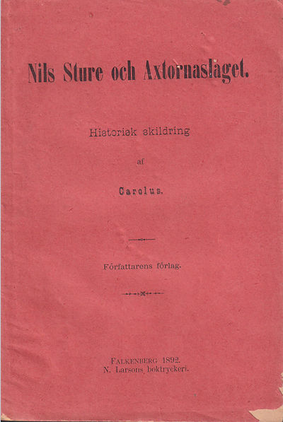Nils Sture och Axtornaslaget. Historisk skildring…