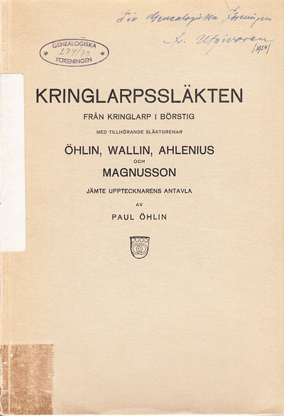 Kringlarpssläkten från Kringlarp i Börstig med…