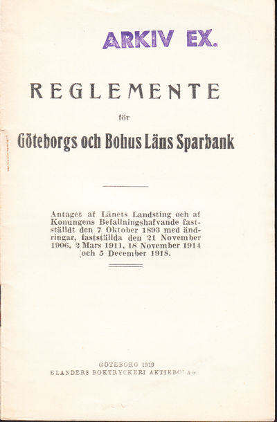 Reglemente för Göteborgs och Bohus Läns Sparbank.