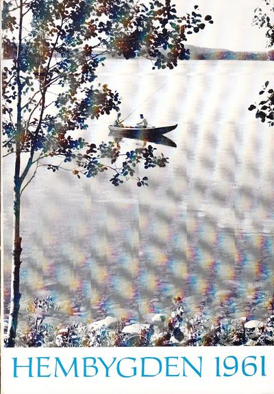 Hembygden 1961. Utgiven av Dalslands Fornminnes-…