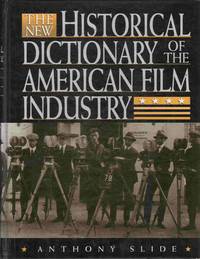 cover of The New Historical Dictionary of the American Film Industry