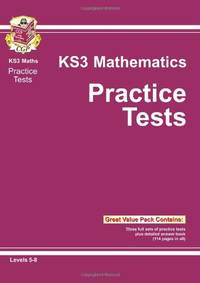 KS3 Maths Practice Tests: for Years 7, 8 and 9 (CGP KS3 Practice Papers)