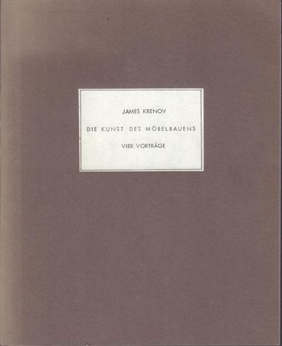 Die Kunst des Möbelbauens. Vier Vorträge.