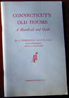Connecticut's Old Houses: A Handbook and Guide