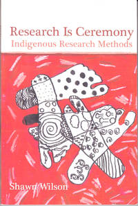 cover of Research is Ceremony: Indigenous Research Methods