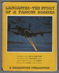 Lancaster - The Story of a Famous Bomber