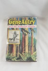 Gene Autry and The Redwood Pirates