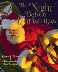 The Night Before Christmas: A Visit from St. Nicholas