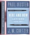 HERE AND NOW. LETTERS 2008 - 2011