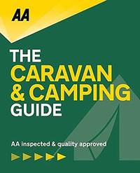 AA Caravan and Camping Guide 2019 (AA Guides)