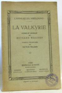 L' Anneau Du Nibelung - La Valkyrie - Poème et pusique De Richard Wagner