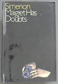 Maigret Has Doubt by Simenon, Georges - 1968