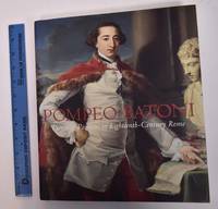 Pompeo Batoni : Prince of Painters in Eighteenth-Century Rome by Edgar Peters and Peter Bjorn Kerbe Bowron - Hardcover - 2007 - from Mullen Books, Inc. ABAA / ILAB (SKU: 162639)