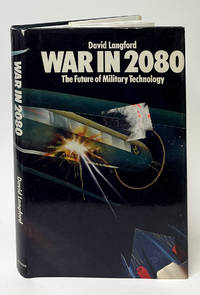 War in 2080; The Future of Military Technology