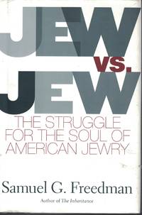 Jew Vs. Jew The Struggle for the Soul of American Jewry