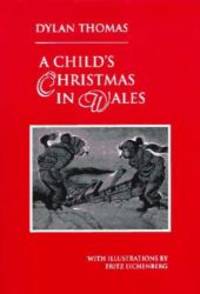 A Child&#039;s Christmas in Wales by Dylan Thomas - 2000-05-01