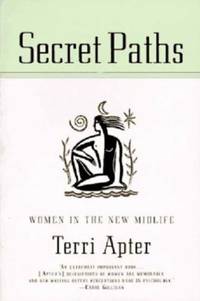 Secret Paths: Women in the New Midlife