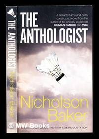 The anthologist / Nicholson Baker