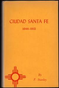 image of Ciudad Santa Fe; Territorial Days 1846-1912