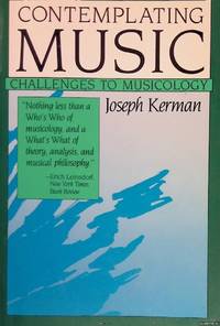Contemplating Music: Challenges to Musicology