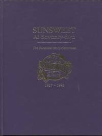 Sunsweet at Seventy-five : The Sunsweet story continues : a history of  Sunsweet Growers Inc. upon the celebration of 75 years of service and  leadership in Califonira's dried fruit industry.