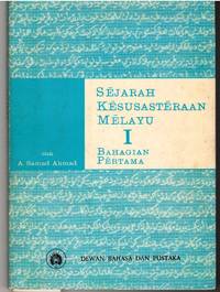 Sejarah Kesusasteraan Melayu I &amp; II (2 vols) by A. Samad Said - 1957