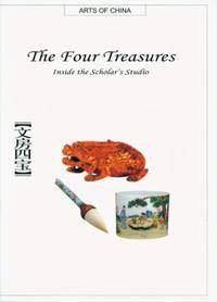 The Four Treasures : Inside the Scholar's Studio