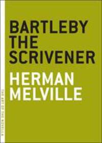 Bartleby the Scrivener by Herman Melville - 2004