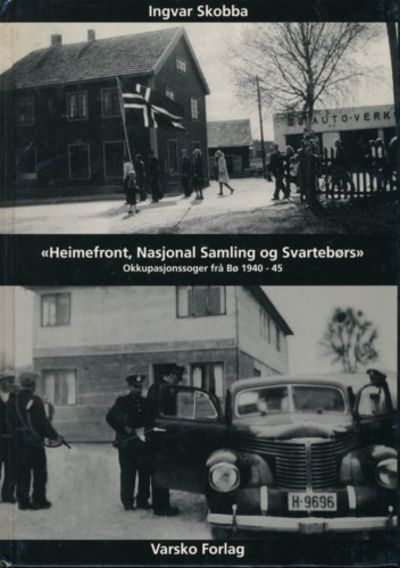 “Heimefront, Nasjonal Samling og Svartebørs”.…