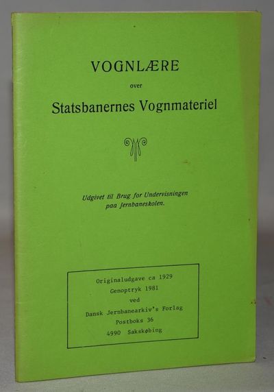 Vognlære over Statsbanernes Vognmateriel.