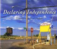 image of Declaring Independence: Photographs by David Graham