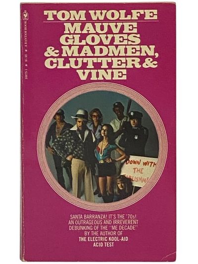 Mauve Gloves &amp; Madmen, Clutter &amp; Vine and Other Stories, Sketches, and Essays (Bantam 10875-1)