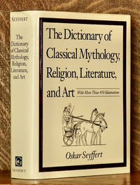 cover of THE DICTIONARY OF CLASSICAL MYTHOLOGY, RELIGION, LITERATURE AND ART