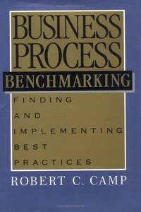 Business Process Benchmarks (The Asqc Total Quality Management)