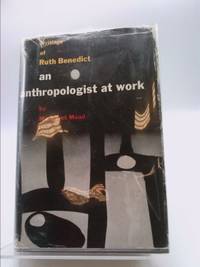 An Anthropologist at Work : Writings of Ruth Benedict