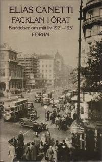 FACKLAN I ÖRAT. Berättelsen om mitt liv 1921-1931.