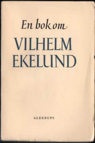 EN BOK OM VILHELM EKELUND.