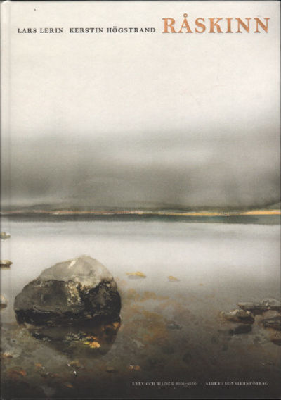 RÅSKINN. Brev och bilder 2006-2009.