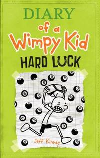 Hard Luck by Jeff Kinney - 2017