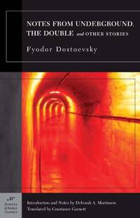 Notes from Underground, The Double and Other Stories (Barnes & Noble Classics Series)