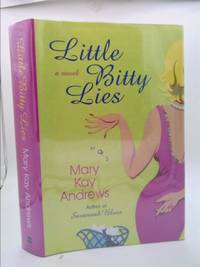 Little Bitty Lies by Mary Kay Andrews - 2003