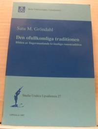 Den ofullkomliga traditionen. Bilden av…