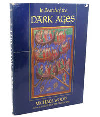 image of IN SEARCH OF THE DARK AGES