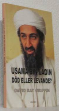 Usama Bin Ladin: Död eller levande.