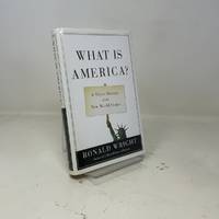 What Is America?: A Short History of the New World Order