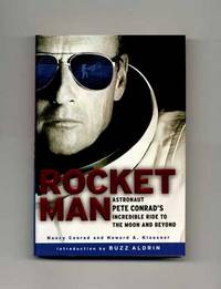image of Rocket Man: Astronaut Pete Conrad's Incredible Ride to the Moon and Beyond - 1st Edition/1st Printing